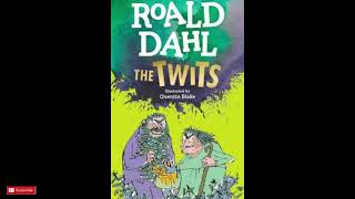 Learn English STORY TIME Roald Dahls The Twits Audiobook UNABRIDGED Female American Voice [upl. by Fafa]