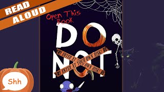 Childrens Books Read Aloud  Do Open This Book  Halloween Special [upl. by Tnarb717]