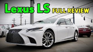 2018 Lexus LS 500 FULL REVIEW  LS 500h amp FSport [upl. by Ahsiener]