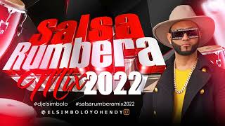 Salsa Rumbera Mix Para Bailadores 2022YOHENDY PRODUCTION PRESENTA [upl. by Trevah]