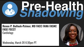 170 – Cardiologist  Renee P BullockPalmer MD FACC FAHA FASNC FASE FSCCT  PreHealth Shadowing [upl. by Cassady]