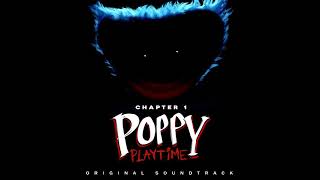 Poppy Playtime OST 01  Its Playtime [upl. by Akerahs97]