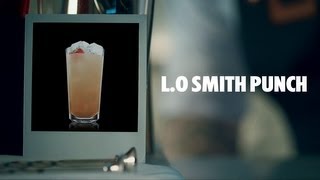 LO SMITH PUNCH DRINK RECIPE  HOW TO MIX [upl. by Eiuqnom]