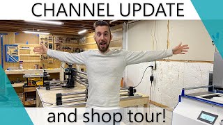 Channel Update and Shop Tour [upl. by Jakie]