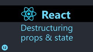 ReactJS Tutorial  12  Destructuring props and state [upl. by Choong]