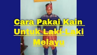 Cara Pakai kain Samping kain setengah tiang adat melayu 1 [upl. by Denyse]