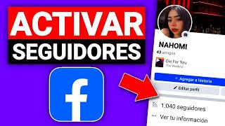 ✅Cómo ACTIVAR los SEGUIDORES en FACEBOOK 2024  ACTIVAR BOTÓN de SEGUIR en FACEBOOK🚀 [upl. by Shanta]