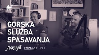 Podcast 132 GSS  Gorska služba spasavanja [upl. by Darcie]