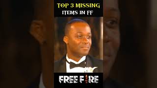 Top 3 Most Missing Items in Free Fire 😱  shorts viral trend freefire [upl. by Bobseine]