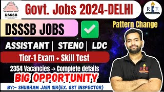 DSSSB Recruitment 2024 Junior Assistant StenographerClerk Complete details Pattern changed [upl. by Jena]