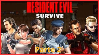 Jogando RESIDENT EVIL SURVIVE OPENBOR Parte 2 FINAL [upl. by Zrike]