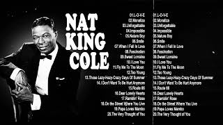 Nat King Cole Greatest Hits Full Album 2024  The Very Best Of Nat King Cole Songs Ever [upl. by Reviel]