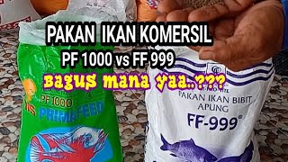 Reviyu Pakan Pabrikan PF 1000 vs FF 999 Keunggulan dan Kelemahannya [upl. by Simone532]