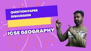 icse geography answer key 2023 question paper discussion icse geography [upl. by Aicercal]