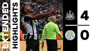 Newcastle United 4 Leicester City 0  EXTENDED Premier League Highlights [upl. by Christos]