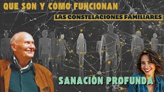 SANACIÓN PROFUNDA ¿Qué Son y Cómo Funcionan las CONSTELACIONES FAMILIARES [upl. by Yrailih]