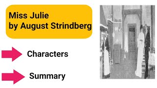 Miss Julie by August Strindberg play summary [upl. by Douglass]