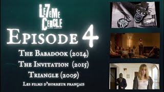 EPISODE 4  Mr Babadook The Invitation Triangle Le cinéma dhorreur français [upl. by Enelyw489]