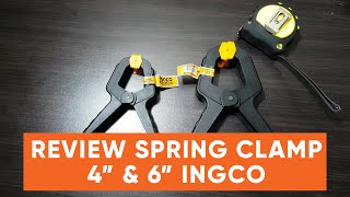 Review Spring Clamp Ingco 4 Inch HQSC0204 dan 6 Inch HQSC0206 [upl. by Tri]