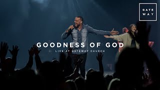 Goodness of God  feat Michael Bethany  Gateway Worship [upl. by Maribeth768]