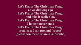 Let’s Dance The CHRISTMAS TANGO Lyrics Words text trending Habanera sing along song music [upl. by Edobalo459]