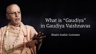 What is “Gaudiya” in Gaudiya Vaishnavas [upl. by Ennasirk127]