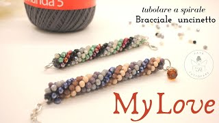 TUTORIAL Bracciale tubolare a spirale quotMy Lovequot [upl. by Walter]