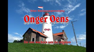 ‘OngerOens’ uit Urk zingt Zie ons wachten aan de stromen [upl. by Skipper]