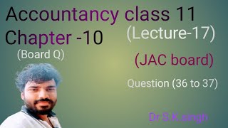 Class11 Journal Entries chapter 10 Board question 3637 JAC Board Lecture17 [upl. by Laurence]