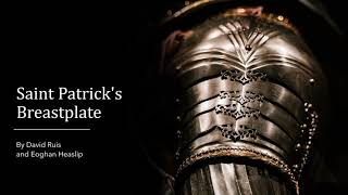 Saint Patricks Breastplate by David Ruis  with subtitles [upl. by Remle]