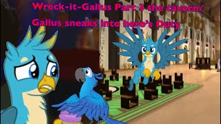 Wreck it Gallus part 3 the tarven Gallus sneak into hero’s duty [upl. by Maurie]