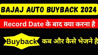 Bajaj Auto Buyback 2024  bajaj auto offer open date  how to send bajaj auto shares for buyback [upl. by Allicerp]