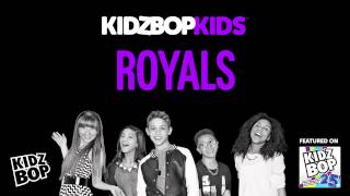 KIDZ BOP Kids  Royals KIDZ BOP 25 [upl. by Sevik]