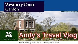 Andys National Trust Travel Blogs Westbury Court Gardens [upl. by Allemat]