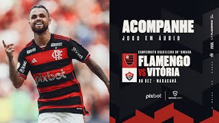 Campeonato Brasileiro  Flamengo x Vitória  PRÉ E PÓSJOGO EXCLUSIVO FLATV [upl. by Rooney]