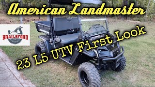 American Landmaster L5 UTV First Look brailsfordwoodworks [upl. by Gwen]