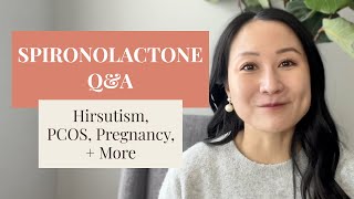 Spironolactone QampA with Dermatologist Dr Jenny Liu [upl. by Cirilo]