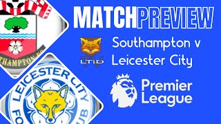 Southampton v Leicester City Preview with Matt Le Tissier [upl. by Kaycee]