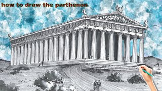 how to draw the parthenon  How to draw a reconstruction of the ParthenonAcropolis of Athens [upl. by Oetsira393]