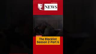 The Blacklist Seasons 2  Recap Part6 theblacklist raymondreddington elizabeth entnewstoday [upl. by Ahsenroc771]