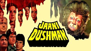 JAANI DUSHMAN 1979  HORROR  ORIGINAL FORMAT  REENA ROY  SUNIL DUTT  REKHA  SANJEEV KUMAR [upl. by Aissak]