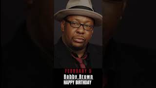 HAPPY BIRTHDAY Bobby Brown [upl. by Drummond]