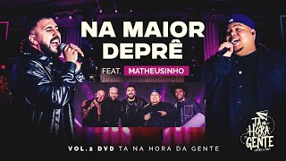 Na Maior Deprê  Aperte o Play Feat Matheusinho [upl. by Adaven]