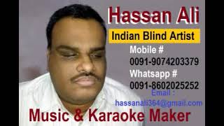 yah Aansu Mere Dil Ki juban Hai Mohammed Rafi high quality karaoke created by Hasan Ali [upl. by Esele]