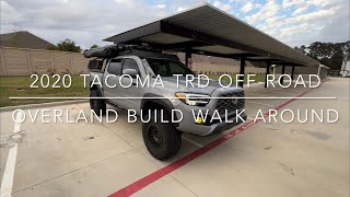 Overlanding 2020 Toyota Tacoma TRD Offroad 4x4 Build Walk Around Update [upl. by Aztinaj]