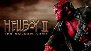 Hellboy 2  OST [upl. by Dewain]