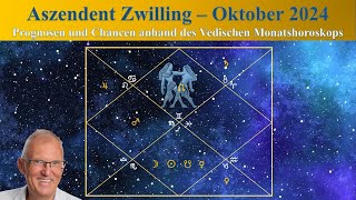 Aszendent Zwillinge Oktober 2024 im Vedischen Horoskop [upl. by Iblehs]