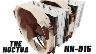 Noctua NH D15 Overview [upl. by Ardnikal98]