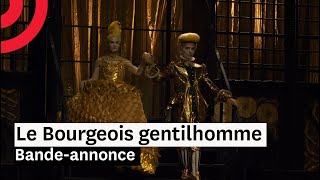 Le Bourgeois gentilhomme — Bandeannonce [upl. by Airalav]