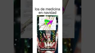 Los de medicina en navidad 🎄  NotaCientifica medicina CuerpoHumano ArticulacionRadiocarpiana [upl. by Konrad]